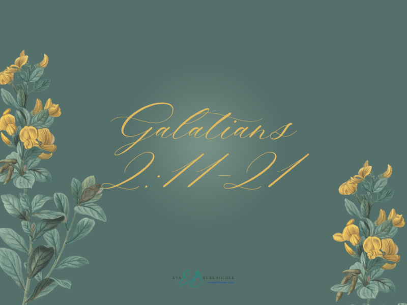 Galatians 2:11–21: Justified by Faith in&nbsp;Christ